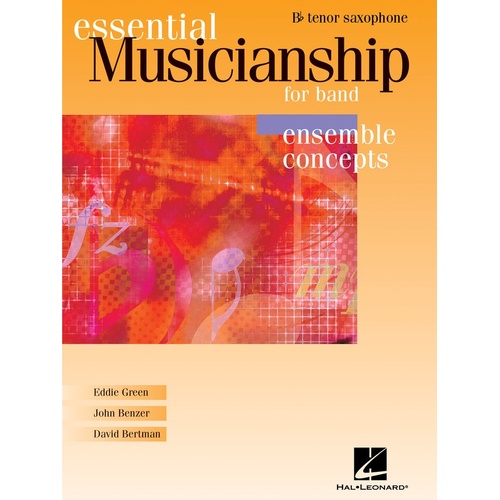 Essential Musicianship For Band Hs Tenor Sax (Softcover Book)