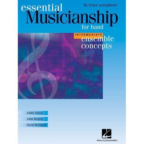 Essential Musicianship for Band: Tenor Saxophone - Intermediate Level