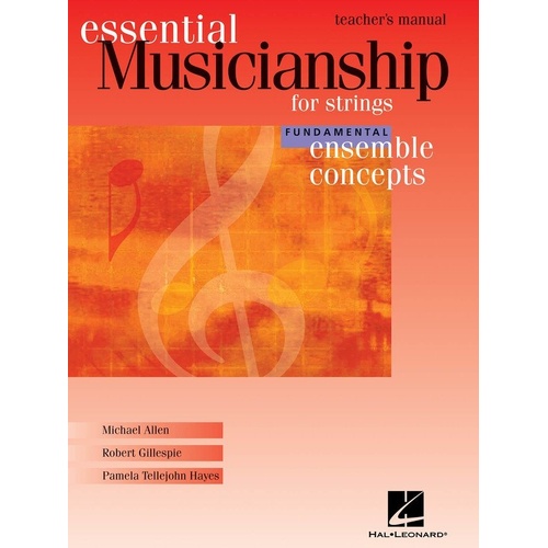Essential Musicianship for Strings Teacher's Manual