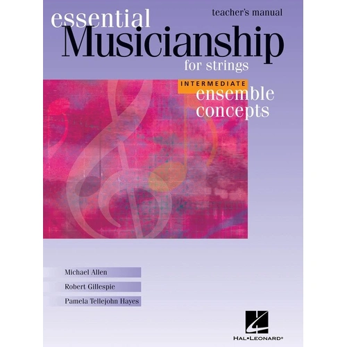 Essential Musicianship for Strings - Ensemble Concepts Teacher's Manual