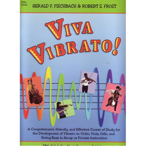 Viva Vibrato for Cello by Neil A. Kjos Music Company - 24 Pages