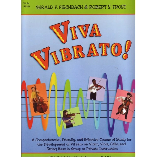 Viva Vibrato Viola by Neil A. Kjos Music Company - 24 Pages