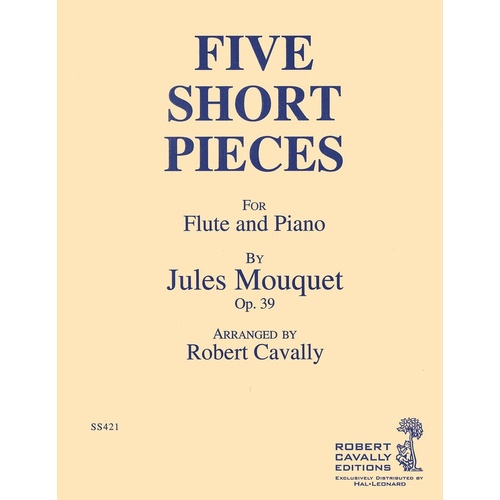 Mouquet - Cinq Pieces Breves Op 39 Flute/Piano Arr Cavally (Softcover Book)