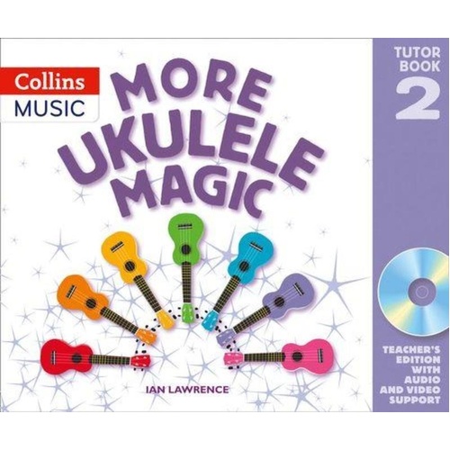 More Ukulele Magic Tutor Book 2 Teacher's Edition BK/CD-ROM