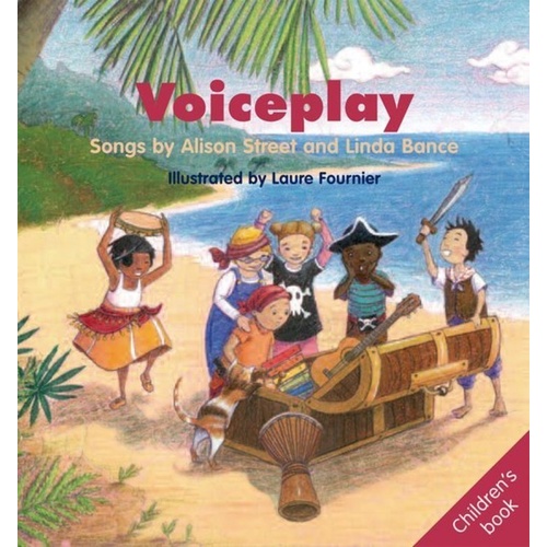 Voiceplay Children's Book - Illustrated Vocal Score with 11 Songs, 24 Pages, Choral Music Resource by Oxford University Press