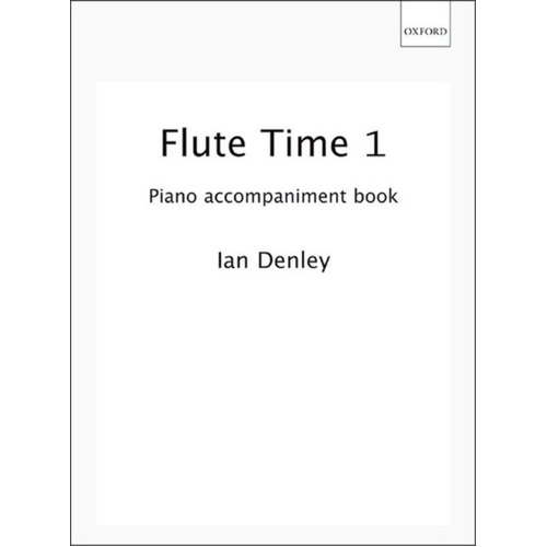 Flute Time 1 Piano Accompaniment Book - Oxford University Press, 32 Pages