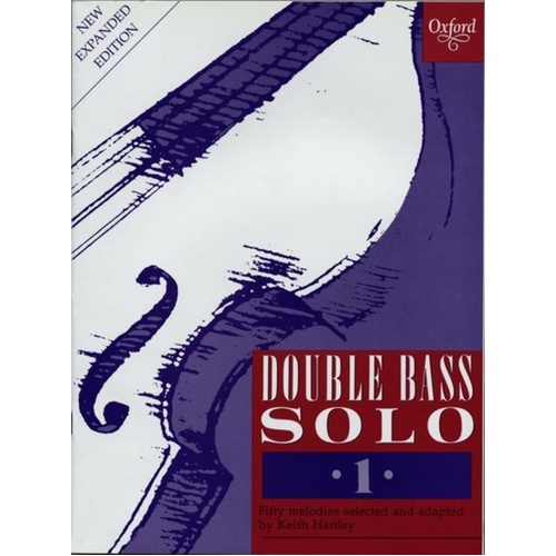 Double Bass Solo 1: 50 Melodies by Keith Hartley, Oxford University Press, 36 Pages