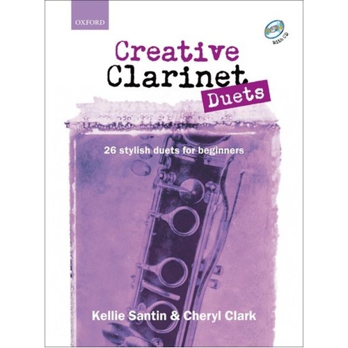 Creative Clarinet Duets Book with CD by Cheryl Clark and Kellie Santin
