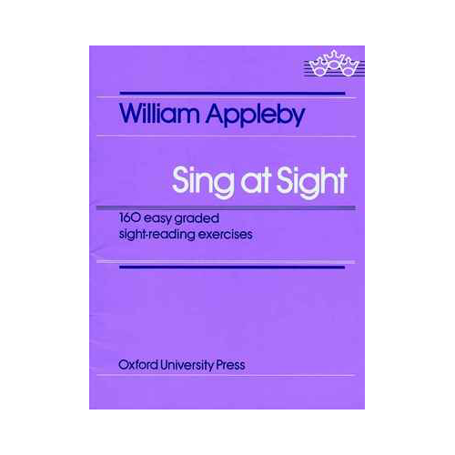 Sing at Sight: 160 Progressive Exercises for Sightsinging in Vocal Sheet Music Albums