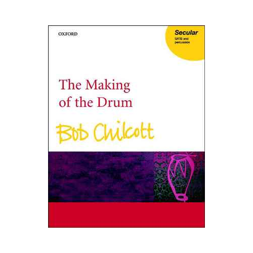 Making of the Drum SATB/Percussion Vocal Score