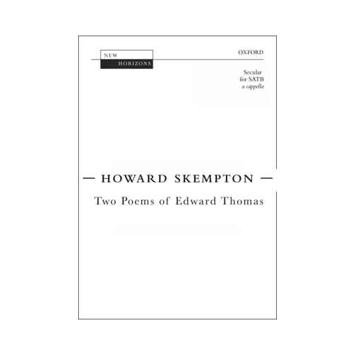 Two Poems of Edward Thomas SATB Unaccompanied Choral Sheet Music