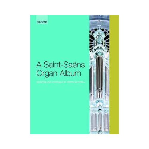 Saint-Saëns Organ Album - Piano and Organ Sheet Music Collection