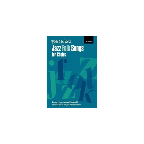 Jazz Folk Songs for Choirs SATB/Piano - Choral Score, 84 Pages, Oxford University Press
