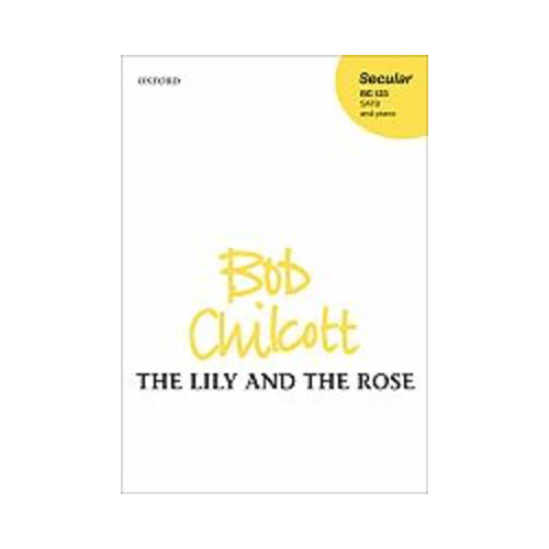 The Lily and the Rose SATB Choral Sheet Music