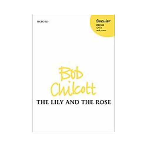 The Lily and the Rose SATB Choral Sheet Music with Piano Accompaniment