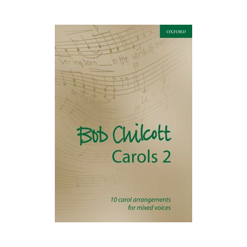 Bob Chilcott Carols 2 for SATB Choral Sheet Music