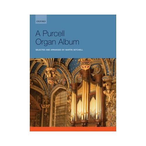 A Purcell Organ Album - Solo Organ Sheet Music for Church and Concert Use