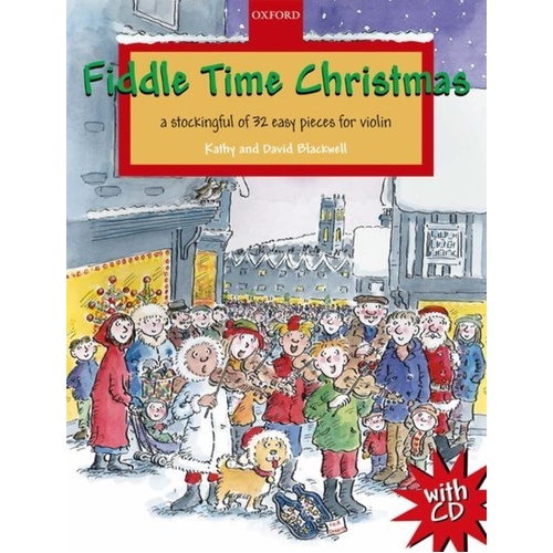 Fiddle Time Christmas: 32 Easy Pieces with CD for Violin