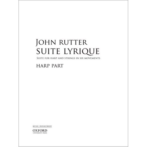 Suite Lyrique Harp Part by John Rutter, 16 Pages, Oxford University Press