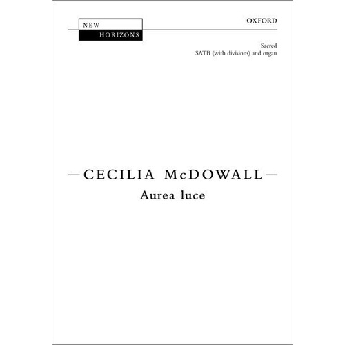 Aurea Luce SATB Choral Score by Cecilia McDowall
