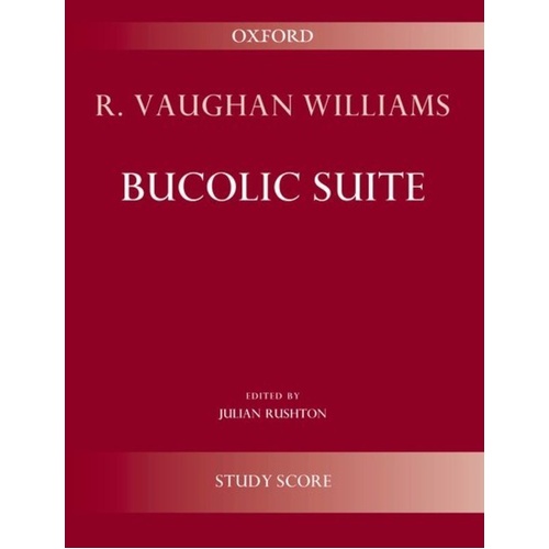 Bucolic Suite Study Score by Ralph Vaughan Williams - Oxford University Press, 144 Pages