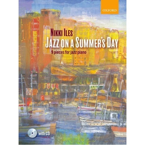 Jazz on a Summer's Day by Nikki Iles - Piano Solo Book with CD