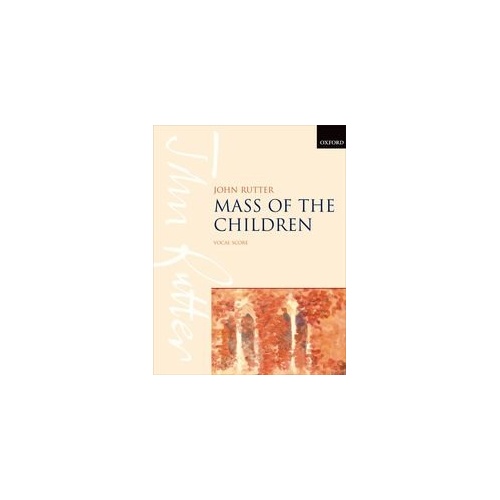 Mass of the Children Vocal Score by John Rutter