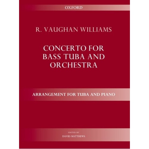 Vaughan Williams Concerto for Tuba and Piano, Oxford University Press Edition, 36 Pages