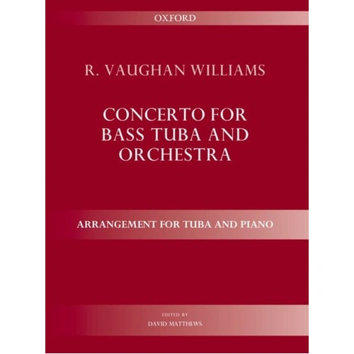 Vaughan Williams Concerto for Tuba and Piano, Oxford University Press, 36 Pages