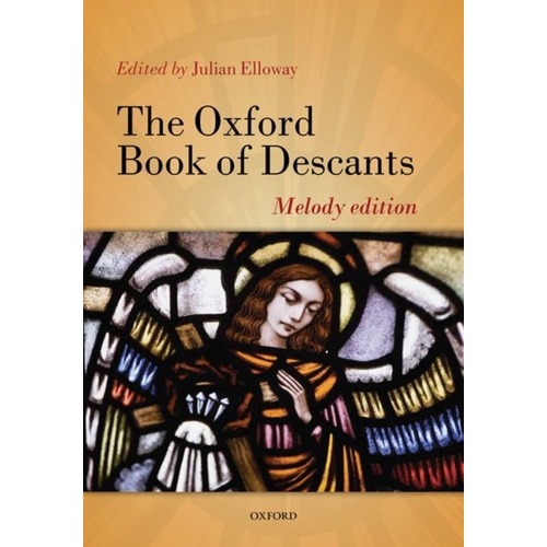 Oxford Book of Descants Melody Edition - 102 Descants for Hymns, Carols & Worship Songs, Vocal Score, 72 Pages, Oxford University Press