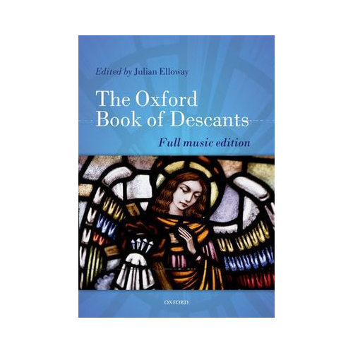 The Oxford Book of Descants Melody Edition - 102 Descants for Hymns, Carols, and Worship Songs