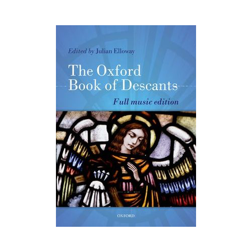 The Oxford Book of Descants Melody Edition - 102 Descants for Hymns, Carols, and Worship Songs