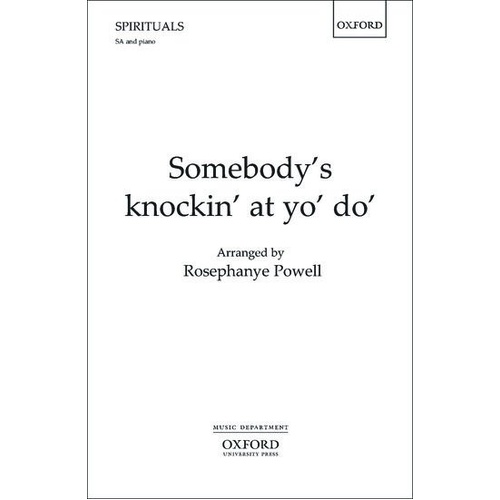 Somebody's Knockin' at Yo' Do' Choral Score for SA and Piano by Rosephanye Powell