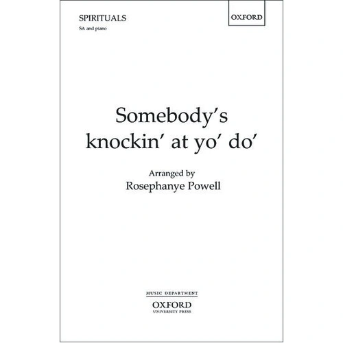 Somebody's Knockin' at Yo' Do' SA Choral Score by Rosephanye Powell - 8 Pages