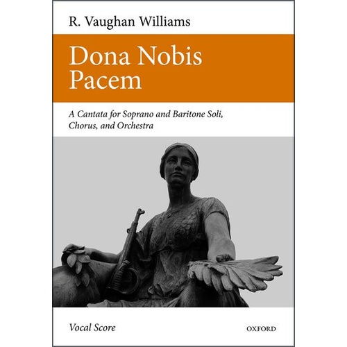Dona Nobis Pacem SATB Vocal Score by Ralph Vaughan Williams, 72 Pages, Oxford University Press