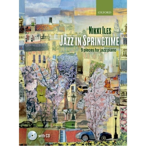 Jazz in Springtime Piano Solo Book with CD by Nikki Iles