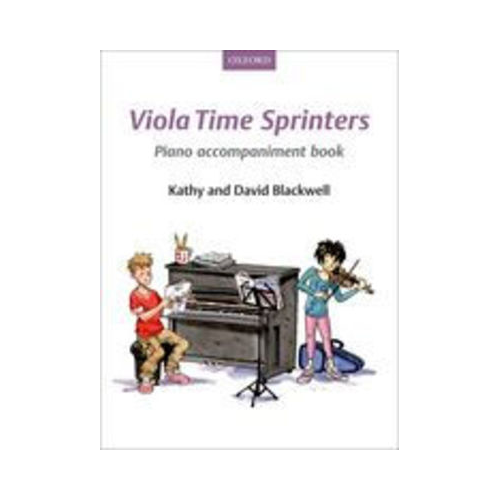 Viola Time Sprinters - Piano Accompaniment New Edition by Blackwell Oxford 9780193398528