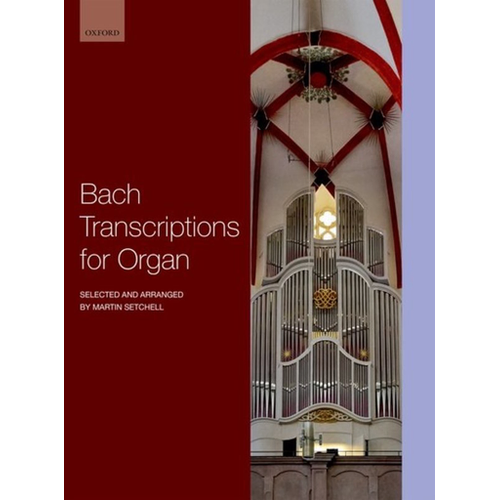 Bach Transcriptions for Solo Organ