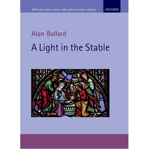 A Light in the Stable SATB Vocal Score for Choir and Piano/Organ