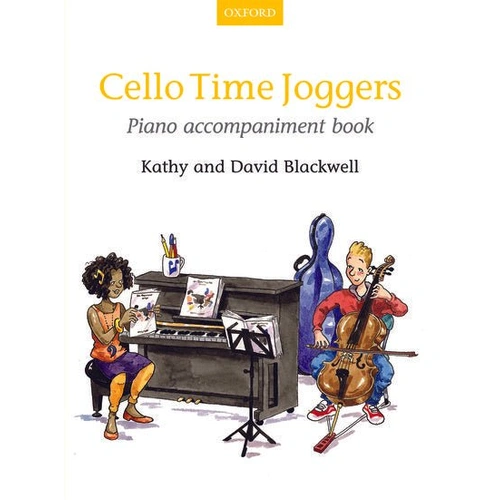 Cello Time Joggers Piano Accompaniment Book by David Blackwell & Kathy Blackwell