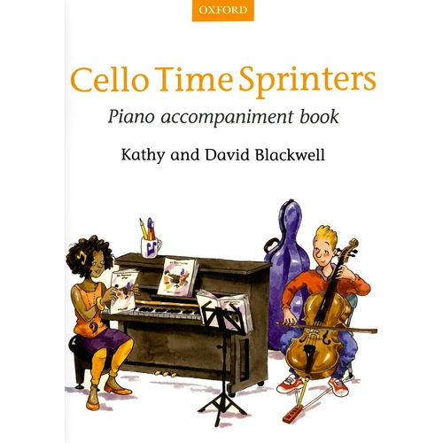 Cello Time Sprinters Piano Accompaniment Book by David and Kathy Blackwell