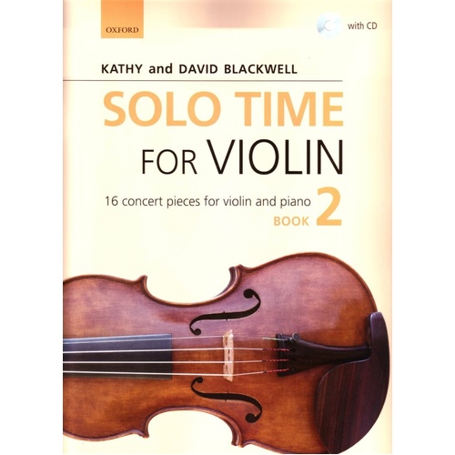 Solo Time for Violin Book 2 by David Blackwell and Kathy Blackwell, 72 Pages, Oxford University Press