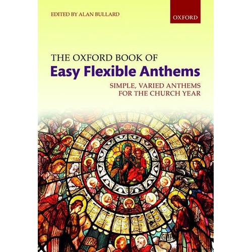 Oxford Book of Easy Flexible Anthems - Choral Vocal Score, 288 Pages, Suitable for Various Choir Types and Sizes