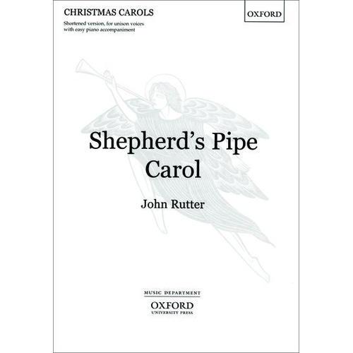 Shepherd's Pipe Carol Short Version for Unison Voices and Piano, Arranged by Kenneth Pont, Choral Score, 8 Pages