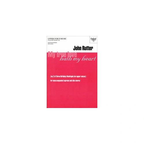 My True Love Hath My Heart SSAA Choral Score by John Rutter