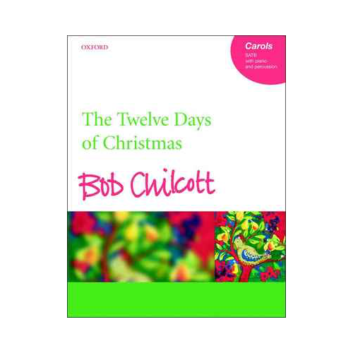 The Twelve Days of Christmas SATB Vocal Score for Choir and Piano