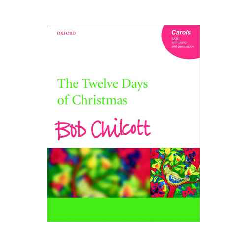The Twelve Days of Christmas SATB Vocal Score with Piano and Percussion Options