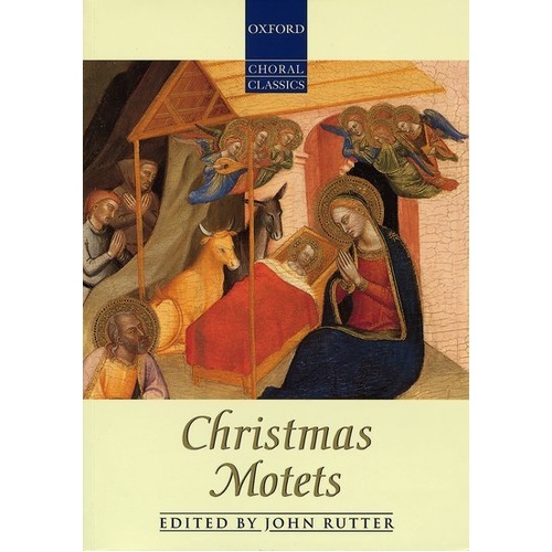 Christmas Motets by John Rutter, Vocal Score, 128 Pages, Oxford University Press