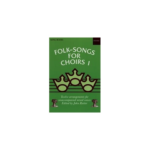 Folk Songs for Choirs Book 1 SATB Arranged by John Rutter