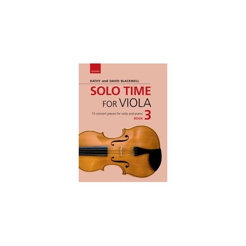 Solo Time for Viola Book 3 - Advanced Sheet Music with Fingering, Bowing Suggestions & Piano Accompaniments